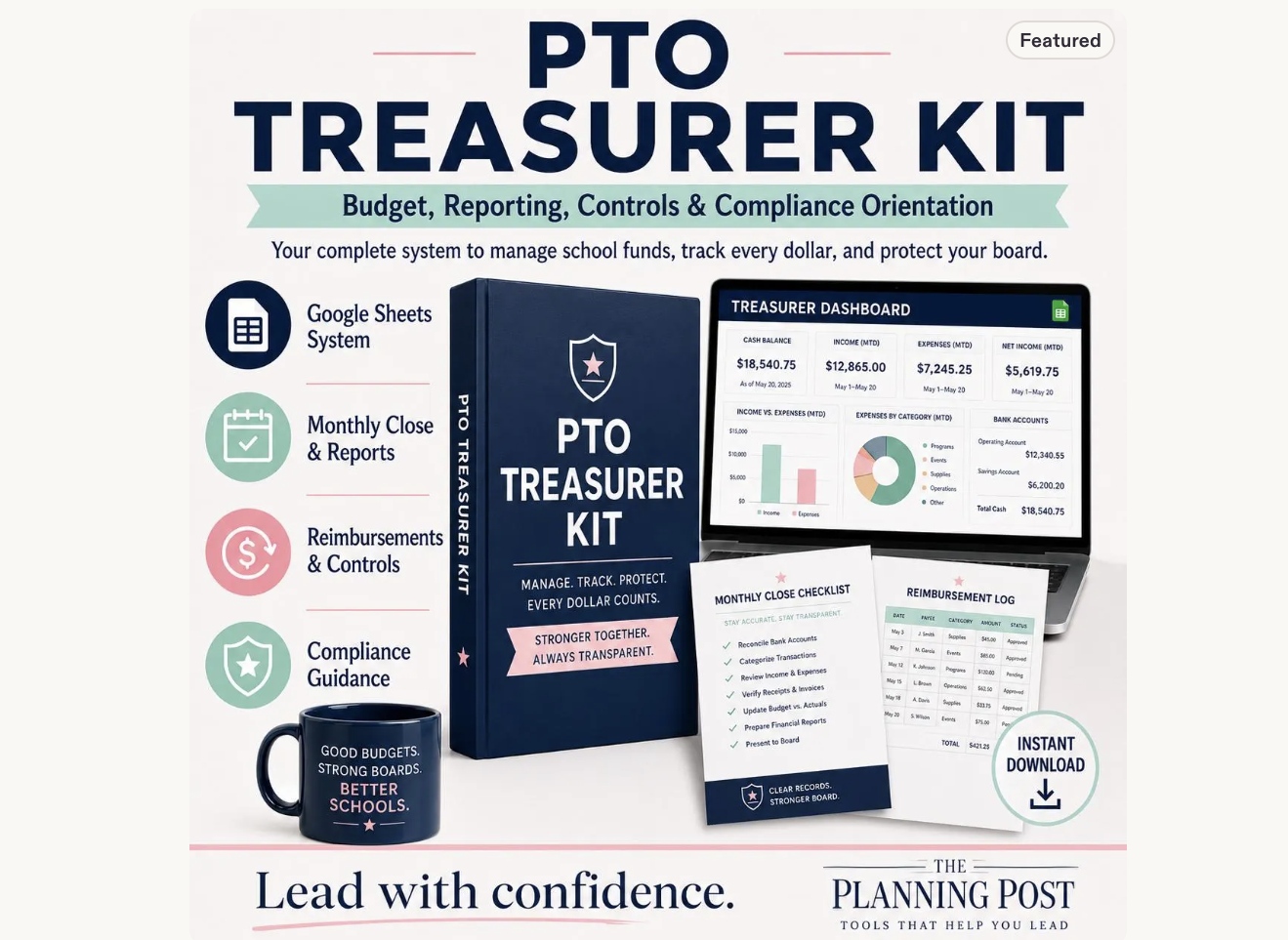 PTO Treasurer Kit: Google Sheets budget system, monthly close checklist, reimbursement log, and compliance orientation